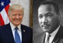 POTUS Changes Holiday Name To “Trump-MLK Day”